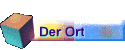 Der Ort